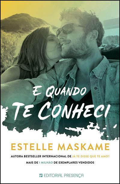 E Quando Te Conheci de Estelle Maskame