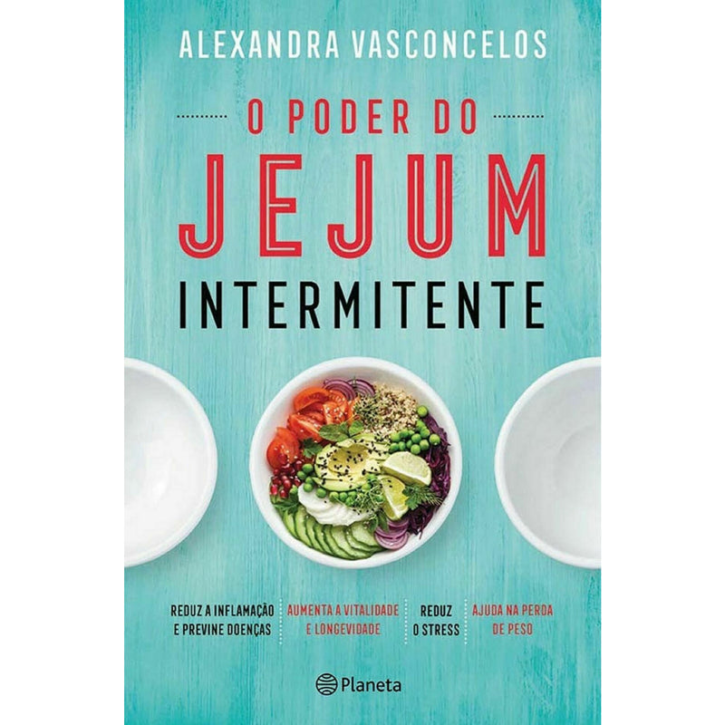 O Poder do Jejum Intermitente de Alexandra Vasconcelos