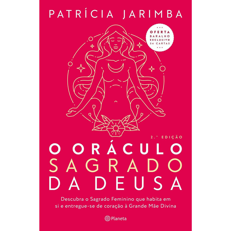 O Oráculo Sagrado da Deusa Ed. Atualizada de Patrícia Jarimba