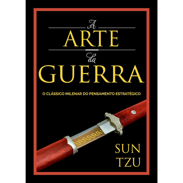 A Arte da Guerra de Sun Tzu