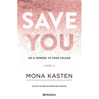 Save You - Livro 2 de Mona Kasten