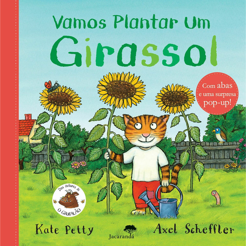 Vamos Plantar um Girassol de Kate Petty, Axel Scheffler