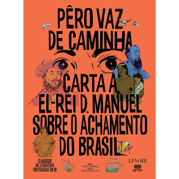 Carta A El-Rei D. Manuel S de Pêro Vaz de Caminha