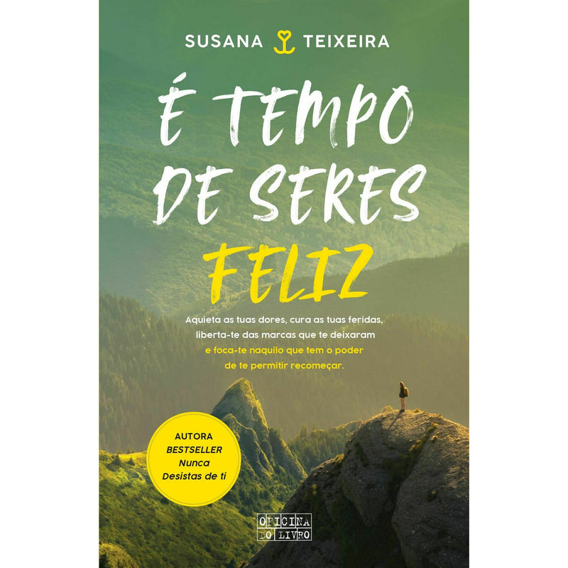 É Tempo de Seres Feliz de Susana Teixeira