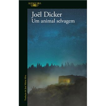 Um Animal Selvagem de Joël Dicker