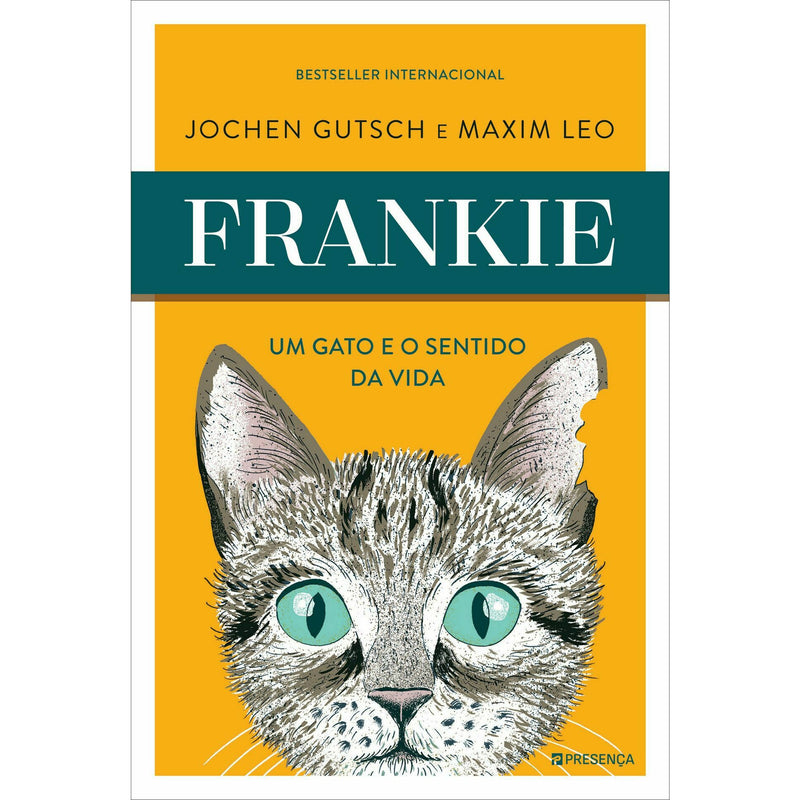 Frankie - um Gato e o Sentido da Vida de Jochen Gutsch, Maxim Leo