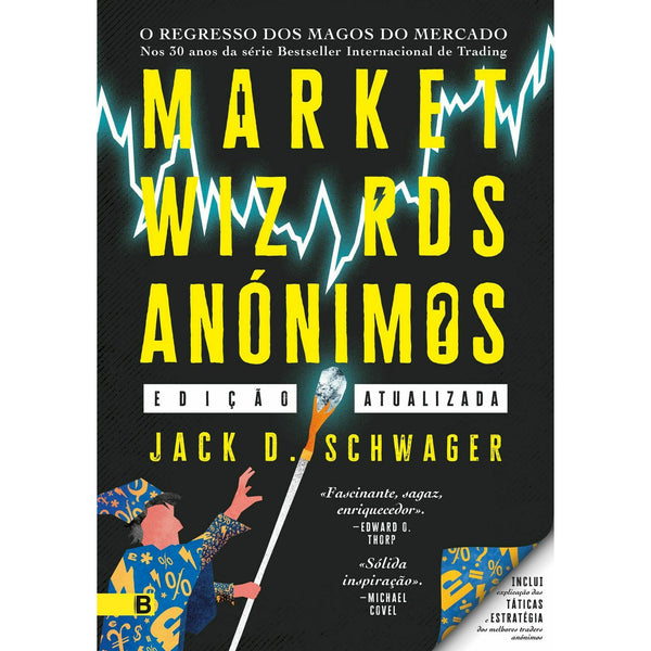 Market Wizards Anónimos de Jack D. Schwager