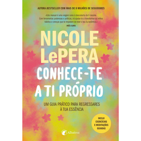 Conhece-Te A Ti Próprio de Nicole LePera