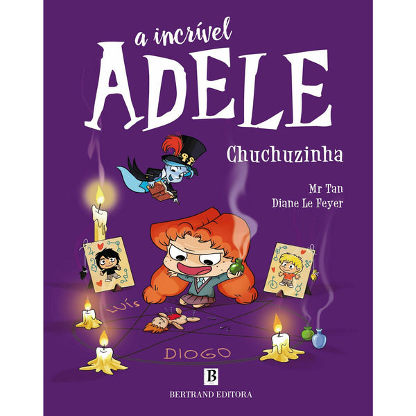 A Incrível Adele - Chuchuzinha de Mr Tan; Diane Le Feyer