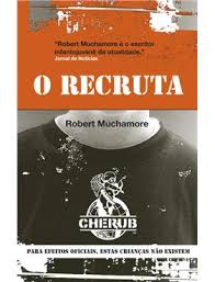 O Recruta - Livro 1 de Robert Muchamore