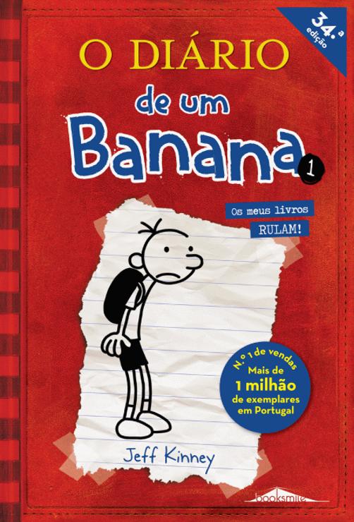 O Diário de um Banana 1  de Jeff Kinney   Um Romance com Cartoons (34ª Edição)