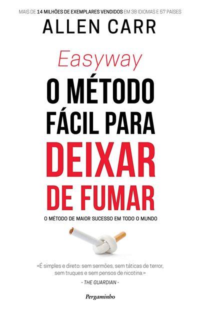 Easy Way - o Método Fácil para Deixar de Fumar  de Allen Carr