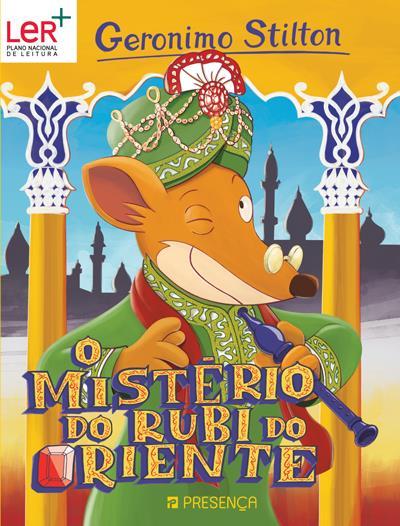 O Mistério do Rubi do Oriente de Geronimo Stilton