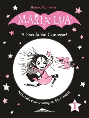 Maria Lua - A Escola Vai Começar! de Harriet Muncaster