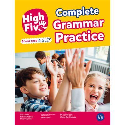 High Five - Grammar And Exercices - 5º e 6º Ano de Ana Santos, Clara Bugalhão e Catarina Pedrosa