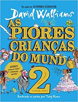 As Piores Crianças do Mundo Nº 2 de David Walliams