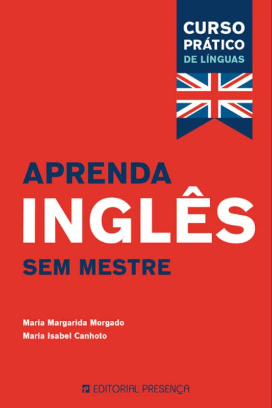 Aprenda Inglês sem Mestre  de Maria Margarida Morgado e Maria Isabel Canhoto