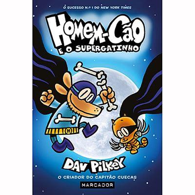 Homem-Cão N.º 4 - e o Supergatinho de Dav Pilkey