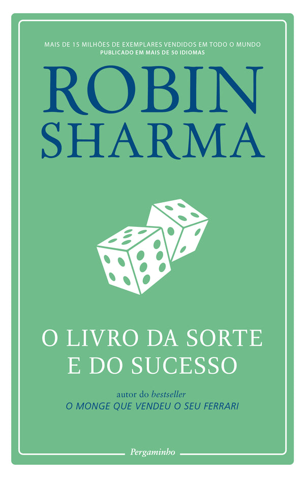 O Livro da Sorte e do Sucesso  de Robin Sharma