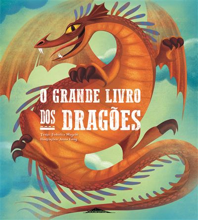 O Grande Livro dos Dragões de Federica Magrin
