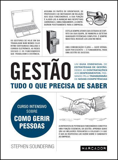 Gestão - Tudo o que Precisa de Saber  de Stephen Soundering   Curso Intensivo Sobre Como Gerir Pessoas