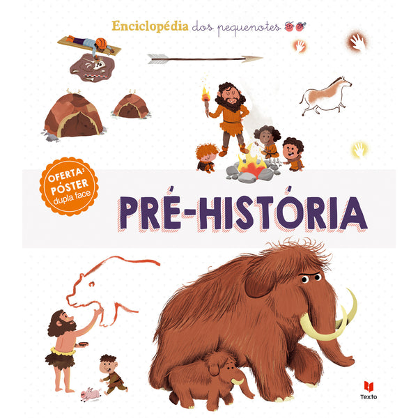 Enciclopédia dos Pequenotes Pré-História de Gilles Auloy e Fabien Öckto Lambert