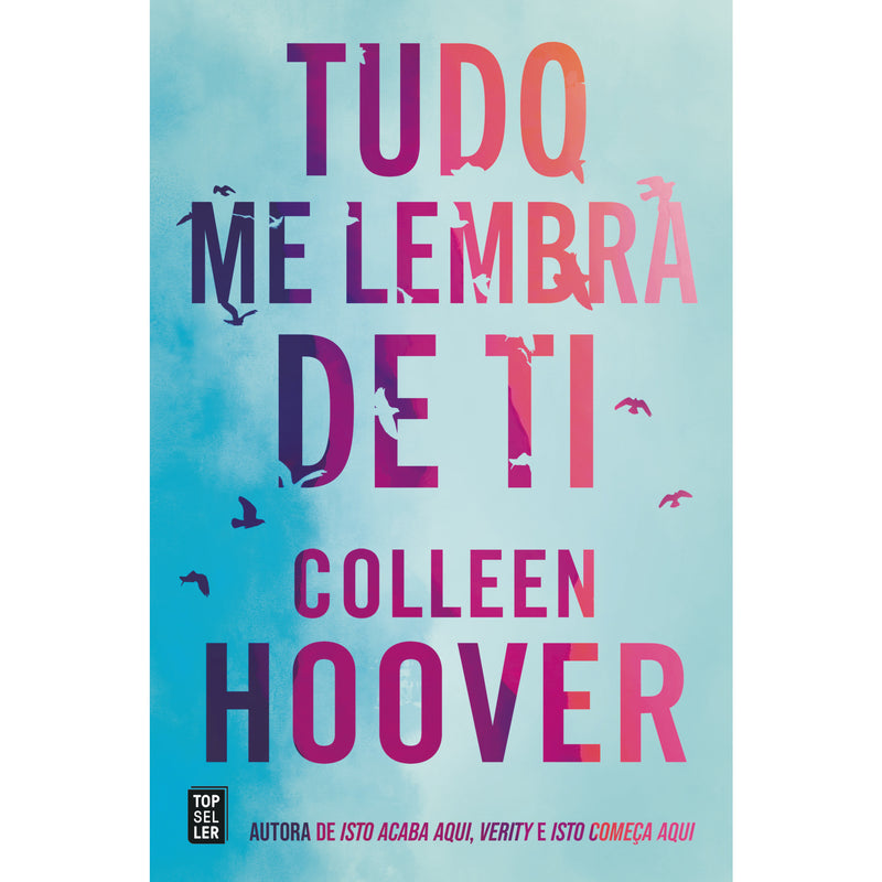 Tudo Me Lembra de Ti de Colleen Hoover