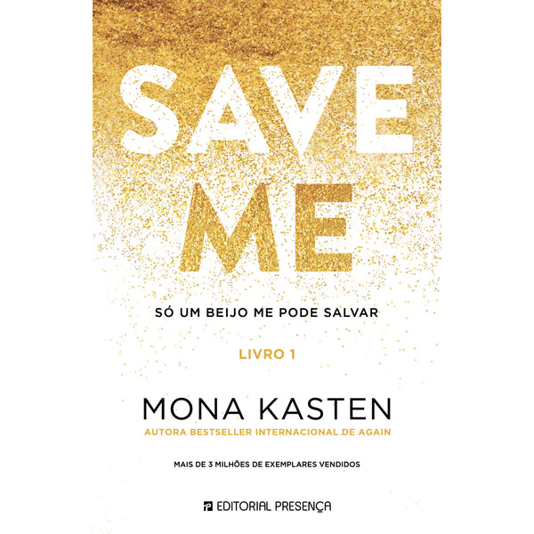 Save Me (livro 1) de Mona Kasten