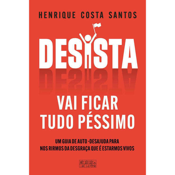 Desista de Henrique Costa Santos