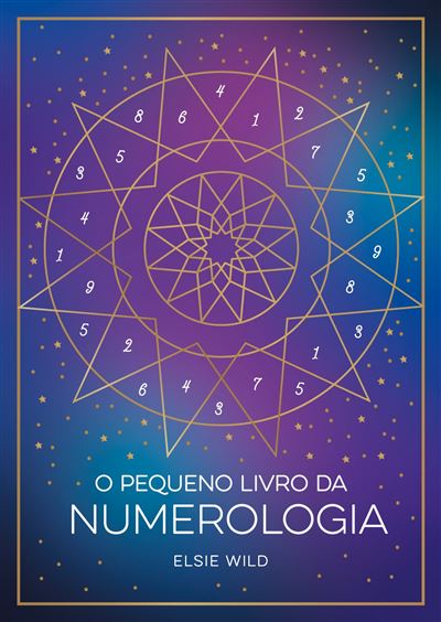 O Pequeno Livro da Numerologia de Elsie Wild